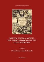 Scienza, tecnica, società. Dal tardo medioevo all'età contemporanea