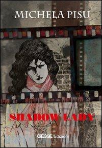 Shadow lady - Michela Pisu - copertina