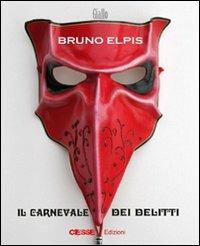 Il carnevale dei delitti - Bruno Elpis - copertina