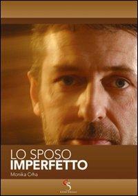 Lo sposo imperfetto - Monika Crha - copertina