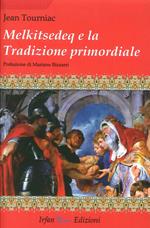 Melkitsedeq e la tradizione primordiale