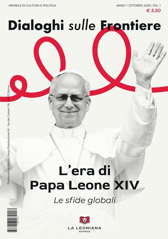 Dialoghi sulle frontiere (2025). Vol. 1: L' era di papa Leone XIV. Le sfide globali - copertina