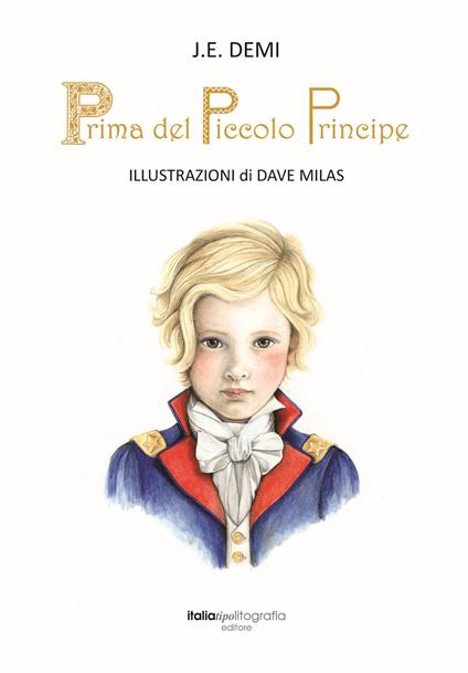 Prima del piccolo principe - J. E. Demi - copertina