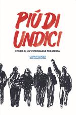 Più di undici. Storia di un'improbabile trasferta