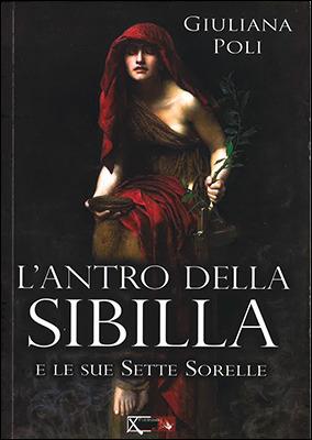 L'antro della sibilla e le sue sette sorelle - Giuliana Poli - copertina