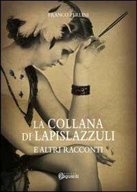 La collana di lapislazzuli - Franco Ferlini - copertina