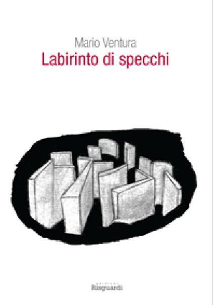 Labirinto di specchi - Mario Ventura - copertina