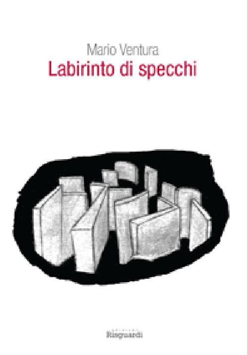 Labirinto di specchi - Mario Ventura - copertina