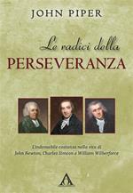 Le radici della perseveranza