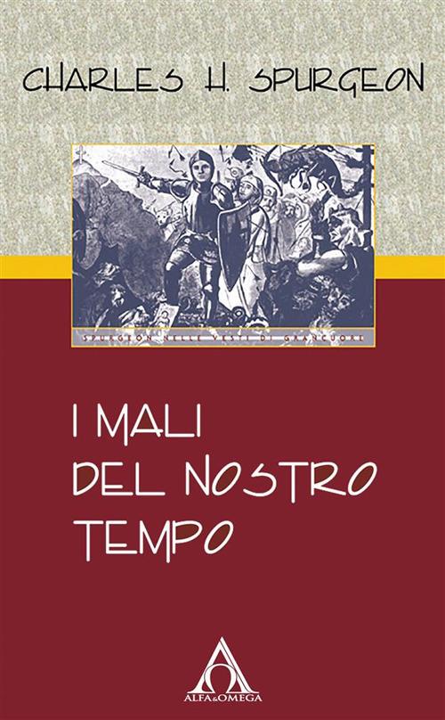 I mali del nostro tempo - Charles Haddon Spurgeon - ebook