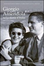 Giorgio Amendola nella storia d'Italia