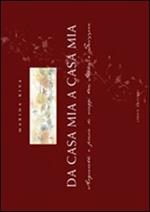 Da casa mia a casa mia. Acquarelli e poesie di viaggi tra Italia e Svizzera