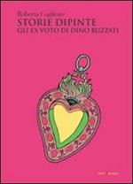 Storie dipinte. Gli ex voto di Dino Buzzati