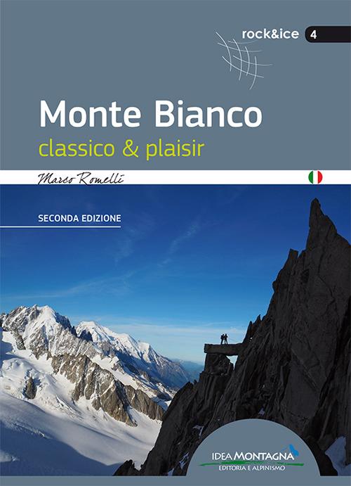 Monte Bianco classico & plaisir - Marco Romelli - copertina
