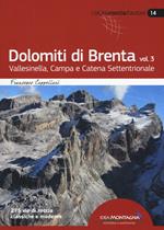 Dolomiti di Brenta. Vol. 3: Vallesinella, Campa e Catena Settentrionale.