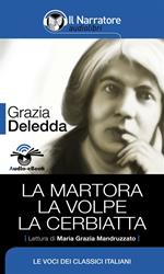 La martora-La volpe-La cerbiatta. Ediz. integrale