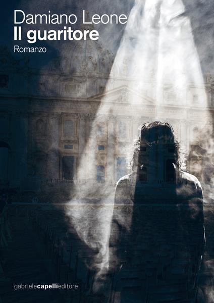 Il guaritore - Damiano Leone - copertina
