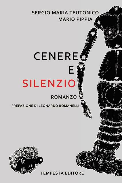 Cenere e silenzio - Sergio Maria Teutonico,Mario Pippia - copertina