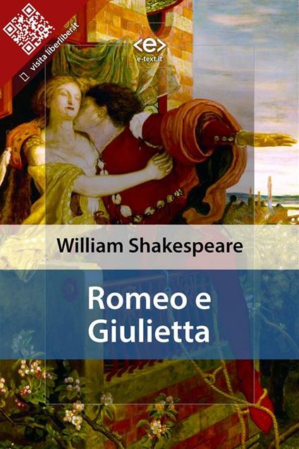 Romeo e Giulietta - William Shakespeare,P. Alexander,G. Raponi - ebook