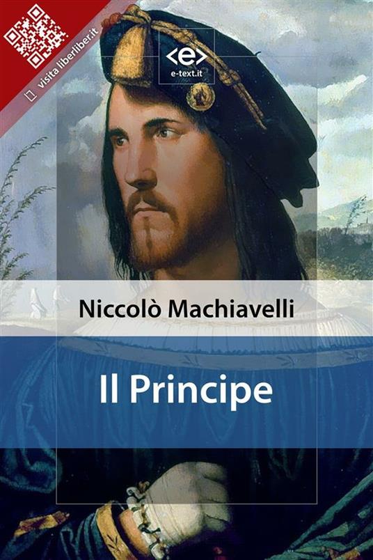 Il principe - Niccolò Machiavelli - ebook