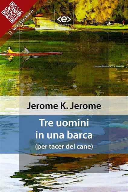 Tre uomini in una barca - Jerome K. Jerome - ebook