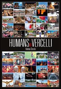 Humans of Vercelli - Andrea Cherchi - copertina