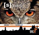 [S]guardo. Concorso fotografico nazionale. Gallo Arti Grafiche. Ediz. illustrata