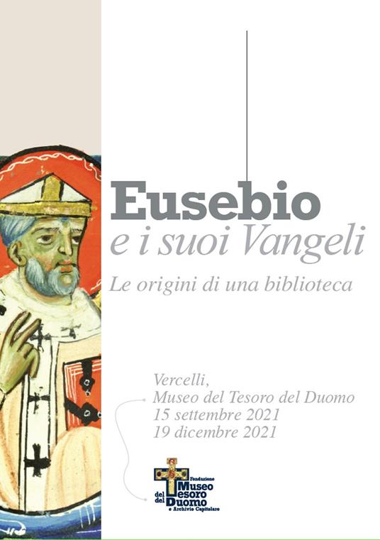 Eusebio e i suoi Vangeli. Le origini di una biblioteca - copertina