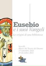 Eusebio e i suoi Vangeli. Le origini di una biblioteca