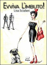 Evviva l'imbuto! - Lisa Sclafani - copertina