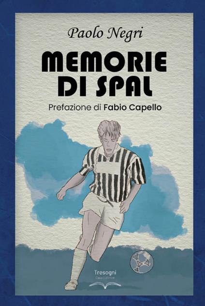 Memorie di SPAL - Paolo Negri - copertina