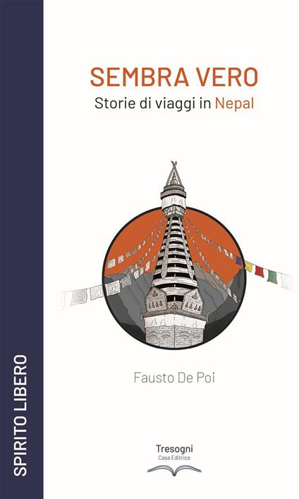 Sembra vero. Storie di viaggi in Nepal - Fausto De Poi - copertina