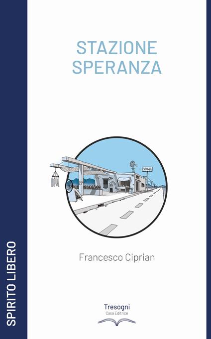 Stazione speranza - Francesco Ciprian - copertina