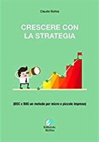 Crescere con la Strategia - Claudio Bottos - copertina
