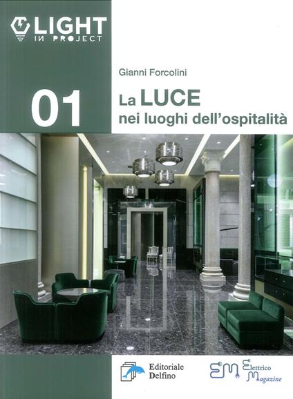 La luce nei luoghi di ospitalità - Gianni Forcolini - copertina