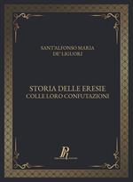 Storia delle eresie colle loro confutazioni