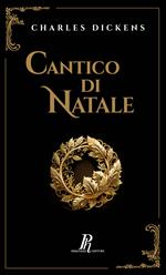 Cantico di Natale. Una storia natalizia di fantasmi. Ediz. illustrata