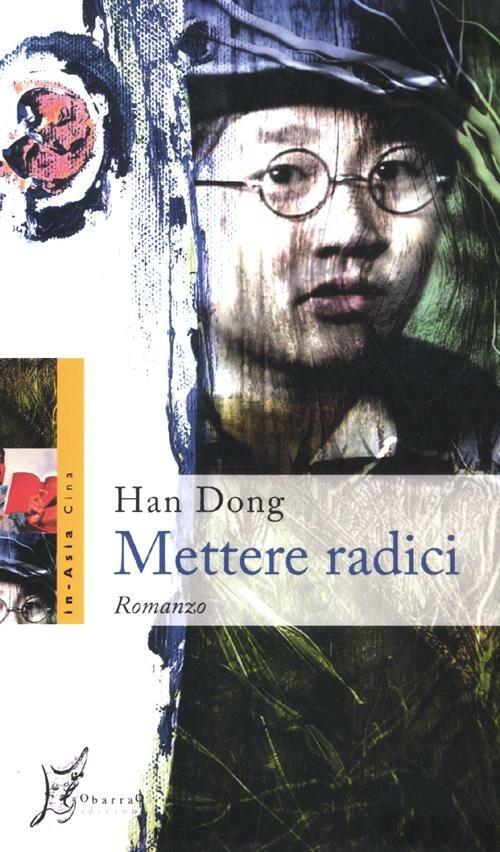 Mettere radici - Dong Han - copertina