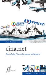 Cina.net. Post dalla Cina del nuovo millennio