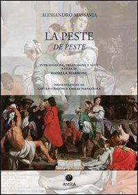 La peste-De peste. Ediz. bilingue - Alessandro Massaria - copertina