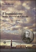 L' inquisizione nella diocesi di Ceneda