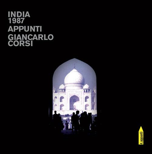 India 1987. Appunti - Giancarlo Corsi - copertina