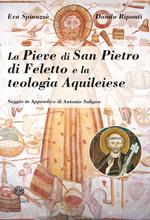 La pieve di San Pietro di Feletto e la teologia aquileiese
