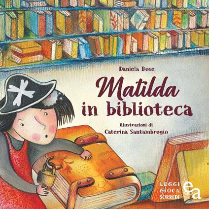 Matilda in biblioteca - Daniela Dose - copertina