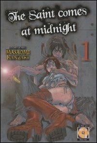 The saint comes at midnight. Vol. 1 - Masaomi Kanzaki - copertina