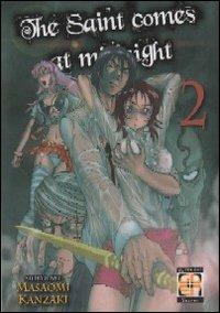 The saint comes at midnight. Vol. 2 - Masaomi Kanzaki - copertina