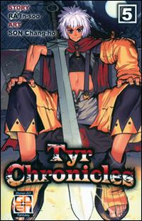 Tyr chronicles. Vol. 5 - Ra In-Soo,Son Chang-Ho - copertina