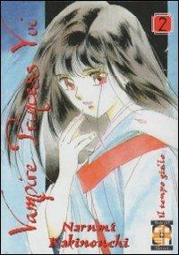 Vampire princess Yui. Vol. 2 - Narumi Kakinouchi - copertina