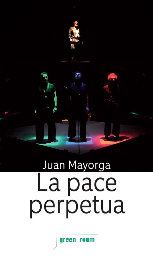 La pace perpetua - Juan Mayorga - copertina