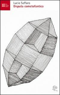 Disputa cometofantica - Lucio Saffaro - copertina